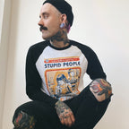 Image produit Steven Rhodes - Trouvons un remède pour les gens stupides Longsleeve